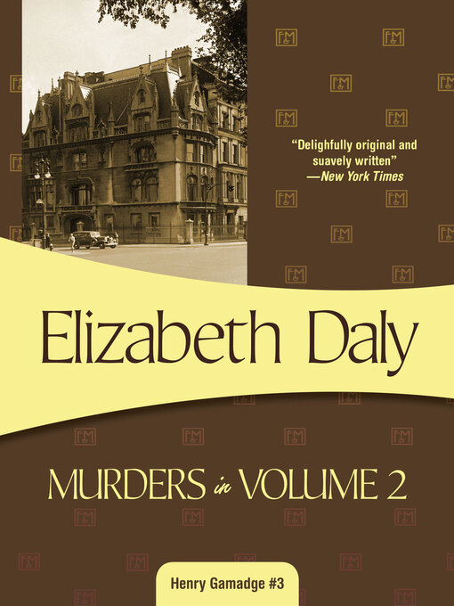 Title details for Murders in Volume 2 by Elizabeth Daly - Available